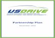 Partnership Plan - Energy.gov · U.S. DRIVE Partnership Plan Definition U.S. DRIVE stands for Driving Research and Innovation for Vehicle efficiency and Energy sustainability. It