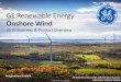 GE Renewable Energy Onshore Wind€¦ · GE Renewable Energy Onshore Wind Imagination at work. ... 2017 30,000 2.85-103 1.85-87 2.75-120 1.7-100 3.6-137 3.4-130 ... Onshore Wind root