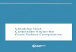 Creating Your Corporate Vision for Food Safety Compliance · 2018-08-30 · CREATING YOUR CORPORATE VISION FOR FOOD SAFETY COMPLIANCE 10 SAFEFOOD 360° PROFESSIONAL WHITEPAPER SERIES