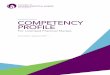COMPETENCY PROFILE · practice, nursing experience, continuing professional development, and role and responsibility within the practice setting. Upon graduation from an approved