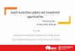 South Australian update and investment opportunities...South Australian update and investment opportunities PESA Deal Day 14 May 2018, Adelaide State of play in SA •SA and Qld Cooper-Eromanga