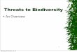 Threats to Biodiversityogoapes.weebly.com/uploads/3/2/3/9/3239894/threats... · Hybridization and Gene ... divergence of gene pools and speciation. Figure 4-10 Monday, November 12,