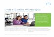 Dell Flexible WorkStyle - i.dell.com · Services, you can focus on your business — we’ll resolve your IT issues. Training services Dell provides the training you need to take