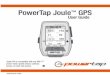 PowerTap Joule GPS - Quarq · Press any button on the Joule GPS to turn the unit on. The display will brieﬂy show the date, time, some ... Resume Ride Stop and Save Stop and Delete