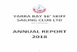 ANNUAL REPORT 2018 - yarrabaysailingclub.com.au · Peter Brodie Philip Jenkinson Nicole Rennie Honorary Secretary Barry Wallace ... All club services resume after the meeting. 