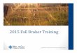 2015 Fall Broker Training - Blue Cross of Idaho2015 Fall Broker Training. 2 •Individual products ... •News and updates Agenda. 3 Presenters Terrie Havis–Director, Broker Relations