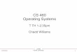 CS 460 Operating Systemszeus.cs.pacificu.edu/chadd/cs460s20/Lectures/CS460_1.pdf · 02/03/20 CS460 Pacific University 24 Object File gcc -o test.o -c -g test.c objdump -d test.o test.o:
