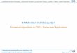 2. Motivation and Introduction - TUM · 2. Motivation and Introduction: Numerical Algorithms in CSE Numerical Programming I (for CSE), Hans-Joachim Bungartz page 4 of 46. ... –