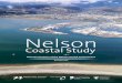 Nelson...The Nelson Region is located within the eastern part of the shallow waters of Te Tai-o-Aorere/Tasman Bay, which itself is a broad embayment that separates the Marlborough