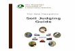 Soil Judging GuideGuide - USDA · Sandy soils feel very gritty, are not sticky, and when squeezed do not hold together in a ball. Sandy soils leave very little stain on the fingers