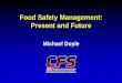 Food Safety Management: Present and Future€¦ · Food Safety Management: Present and Future ... Examples of Trends of Import Share of U.S. Food Consumption for Specific Foods Selected