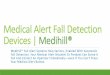 Medical Alert Fall Detection Devices | Medihill®