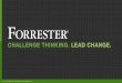 © 2017 FORRESTER. REPRODUCTION PROHIBITED....The more customer obsessed firms continue to address costs and business operations as top business priorities over the next 12 months