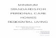 MINIMUM STANDARDS FOR PERSONAL CARE HOMES … · 1. Affidavit. For the purpose of fingerprinting and criminal background history checks, the term “affidavit” means the use of