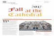 2017 Fall at the Cathedral · 2019-01-31 · stjohndivine.org Fall 2017 WHAT’S INSIDE A Cathedral for All the People W hen we think about the Cathedral today, it’s hard to imagine