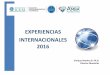 EXPERIENCIAS INTERNACIONALES 2016 - Universidad Icesi · focus on profit maximization as the primary objective. However, in the last two decades societal expectations of managers