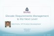 Elevate Requirements Management to the Next Level · Requirements Management Rational DOORS Rational DOORS Next Generation Rational Requirements Composer Rational Requisite Pro Collaborative