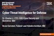 Cyber Threat Intelligence for Defense - Government Executive...Cyber Threat Intelligence for Defense Dr. Charles Li, CTO, GBS Cyber Security and Biometrics, IBM ... 2016 4+ Billion