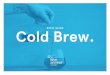 BREW GUIDE Cold Brew, ve senses COFFEE - Amazon S3 · coffee option all year round. Here's a good starting recipe using the nifty Toddy system. INGREDIENTS & TARGETS 80g of your favourite