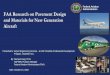 Administration FAA Research on Pavement Design and ... · FAA Research on Pavement Design and Materials for New Generation Aircraft October 15, 2018 1940’s through 1970’s •