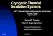 Cryogenic Thermal Insulation Systems€¦ · systems are targeted for large-scale cryogenic facilities. Space applications and particle accelerators are two fields concerned with