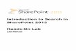 Introduction to Search in SharePoint 2013 Hands-On Lab · PDF file 2014-11-20 · Hands-on Lab Introduction to Search in SharePoint 2013 Microsoft Confidential Page 6 7.6. Click one