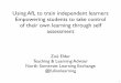 Using AfL to train independent learners Empowering ... · Using AfL to train independent learners Empowering students to take control of their own learning through self ... NEW information