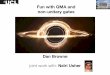 Fun with QMA and non-unitary gates - School of Physics · Fun with QMA and non-unitary gates Dan Browne joint work with: Naïri Usher. QMA Kitaev (1999) - QMA: The quantum analogue