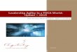 Leadership Agility in a VUCA World...2015/01/12  · Leadership Agility in a VUCA World: LEADERSHIP AGILITY 2005 - 2014 During the past 10 years, many others (e.g., academics, consultants,