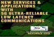 Table of Contents - 5G Americas · To meet all of these requirements , 5G combines URLLC with enhanced Mobile Broadband (eMBB) services under a unified 5G air interface framework