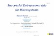 Day 9-2 Successful Entrepreneurship for Microsystems · Lean Canvas, Business Plan, Product Positioning Financials – Income Statements, Balance Sheets, Dilution, Case studies Company