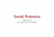 Social Robotics - University of Wisconsin–Madisonhci.cs.wisc.edu › wp-content › uploads › 2014 › 12 › GPU-Slides.pdf · Social Robotics Allie Terrell Grandparent’s University
