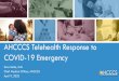AHCCCS Telehealth Response to COVID-19 Emergency · 4 . Overview of October 1, 2019 AHCCCS Telehealth Policy Changes . 1. Broadening of POS allowable for distant and originating sites