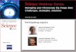 Webinar Series - Science slides...shows the video screen Managing your microscopy big image data: Challenges, strategies, solutions November 18, 2015 Webinar Series Sponsored by Open