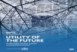 UTILITY OF THE FUTURE - WoodyB Power of the Future.pdf · Policy Research, MIT Project Directors RAANAN MILLER Executive Director, Utility of the Future Study, MIT Energy Initiative