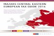 MAZARS CENTRAL EASTERN EUROPEAN TAX GUIDE 2016 · 2016-10-31 · MAZARS CENTRAL EASTERN EUROPEAN TAX GUIDE 2016 M MAZARS Albania ... Action Plan for combating tax Base Erosion and