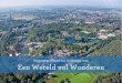 Masterplan Wereld van de Efteling 2030 - Een Wereld vol ...ruimtelijkeplannen.nl/documents/NL.IMRO.0809.BPWvdEfteling2030-ON01/b... · versterken van het vestigingsklimaat voor de