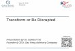 Transform or Be Disrupted - Home | Amcham...world Key Themes (book released in July 2015) Five of the best new books on innovation –China’s Disruptors’ public recognition by