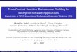 Trace-Context Sensitive Performance Proﬁling for ...oceanrep.geomar.de/14488/2/Sipew-MatthiasRohr.pdf · Enterprise Software Applications Presentation at SPEC International Performance