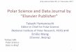 Polar&Science&and&DataJournal&by& “ElsevierPublisher”polaris.nipr.ac.jp/~pseis/data.ws-2017/Presentation-files/_Yamanouchi.pdfBK DIC129 Polar Bioscience No. 20 December 2006 National