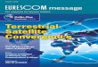 Newsletter Terrestrial- Satellite Convergence...opportunities of satellite on-board processing for terrestrial network integration. This edition of Eurescom message also in-cludes