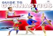 GUIDE TO GYMNASTICS COVER - USA Gymnastics | USA … · allow your child to be successful not only in gymnastics, but also in any other sports he/she may choose. Kids need to develop