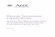 Domestic Transmission Capacity Service · extend and vary the declaration of the Domestic Transmission Capacity Service (DTCS) for a further five years. The DTCS is a high capacity