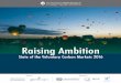 Raising Ambition - Forest Trends...Raising Ambition State of the Voluntary Carbon Markets 2016 Donors Sponsors Ecosystem Marketplace, an initiative of the non-profit organization Forest