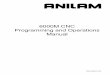 6000M CNC Programming & Operations Manual Page/Manuals... · 2014-07-06 · CNC Programming and Operations Manual P/N 70000487I - Contents 21-January-06