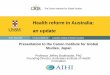 Health reform in Australia: an update...Health reform in Australia: an update Australian Institute of Health Innovation Presentation to the Canon Institute for Global Studies, Japan