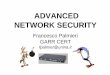 ADVANCED NETWORK SECURITY - GARR-CERTip reflexive-list timeout 300! L’ACL tmplist viene popolata in base alle sessioni originate dall’interno ip access-list extended outfilter