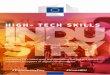 HIGH- TECH SKILLS · standards in support of digital transformation HIGH- TECH SKILLS. Acknowledgements Our work would not have been possible without the generous participation of