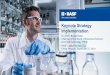Keynote Strategy Implementation - BASF · Keynote Strategy Implementation Dr. Martin Brudermüller ... discussed in Opportunities and Risks on pages 123 to 130 of the BASF Report