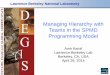 Managing Hierarchy with Teams in the SPMD Programming Modelweb.eecs.umich.edu/~akamil/papers/padal14talk.pdf · Managing Hierarchy with Teams in the SPMD Programming Model Amir Kamil